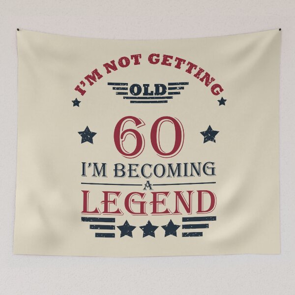 Item preview, I'm Not Getting Old I'm Becoming A Legend - Vintage 60 years old - 60th Birthday Party Gift designed and sold by Alexaltay.