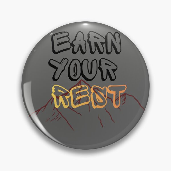 Item preview, Earn Your Rest Motivational Mountain Quote designed and sold by Fine-Arts-Lab.