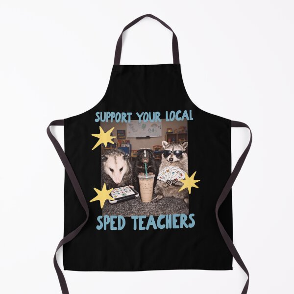 Item preview, Support Your Local SPED Teachers Raccoon Special Education designed and sold by LASTIQUE-dd.