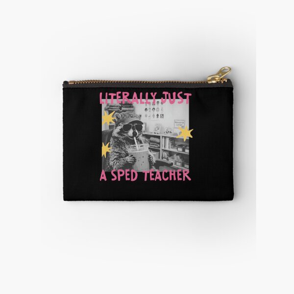 Item preview, Literally Just A SPED Teacher Raccoon Funny Special Education designed and sold by LASTIQUE-dd.