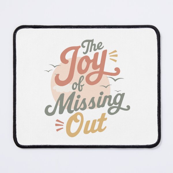 Item preview, The Joy of Missing Out Pastel Typography JOMO Positive Lifestyle designed and sold by HYPNK.