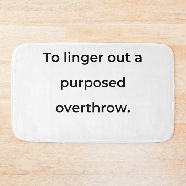 Item preview, “To linger out a purposed overthrow.” - print black designed and sold by ariksworld.