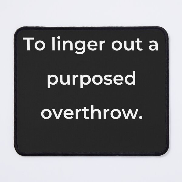 Item preview, “To linger out a purposed overthrow.” - print white designed and sold by ariksworld.