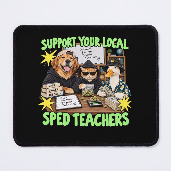 Item preview, Support Your Local SPED Teachers Funny Back To School designed and sold by LASTIQUE-dd.