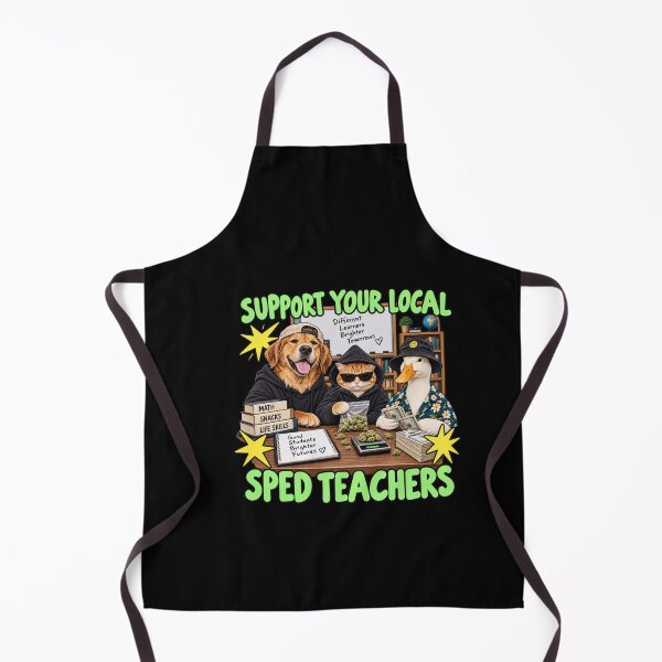 Item preview, Support Your Local SPED Teachers Funny Back To School designed and sold by LASTIQUE-dd.