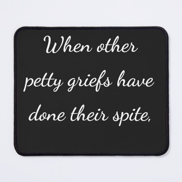Item preview, “When other petty griefs have done their spite,” - handwriting white designed and sold by ariksworld.
