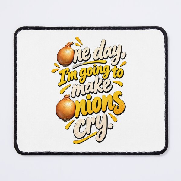 Item preview, One day, I'm going to make onions cry. designed and sold by Ligerheart designs.