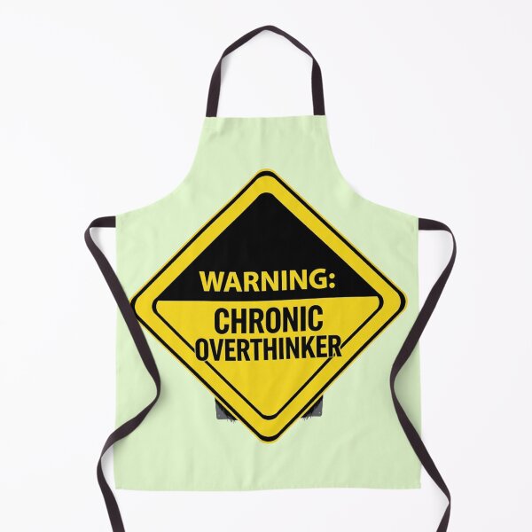 Item preview, Warning Chronic Overthinker Funny Warning Sign Art designed and sold by Fine-Arts-Lab.