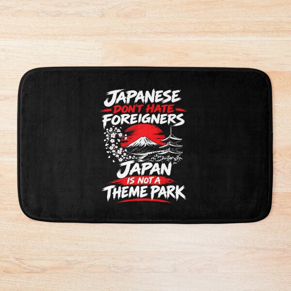 Item preview, Japan Is Not A Theme Park Travel Respect Message designed and sold by LASTIQUE-dd.