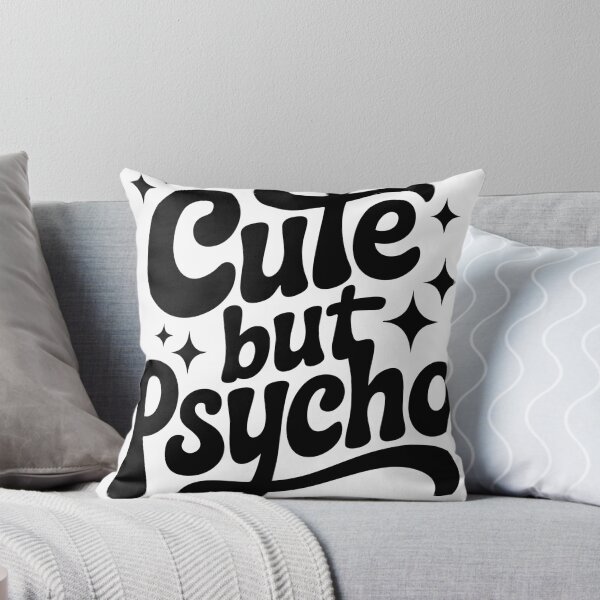 Item preview, Cute but psycho designed and sold by Geraldine Amesty.