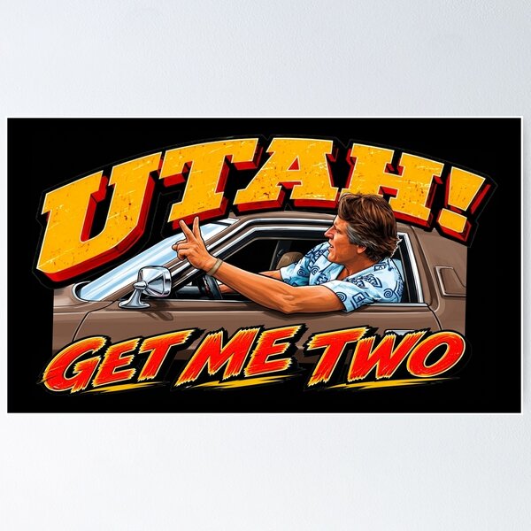 Item preview, Point Break Utah! Get Me Two designed and sold by Candywrap Studio.