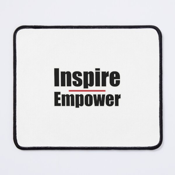 Item preview, Inspire, Empower – Motivational Quote Design designed and sold by Glowfy.