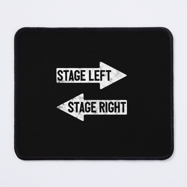 Item preview, Stage Left Stage Right Funny Theater Actor Drama designed and sold by LASTIQUE-dd.