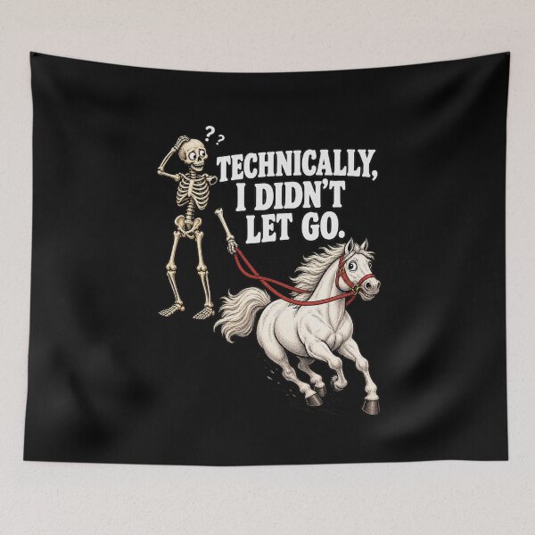 Item preview, Technically I Didn't Let Go Funny Skeleton Horse Riding Halloween designed and sold by Whirx.