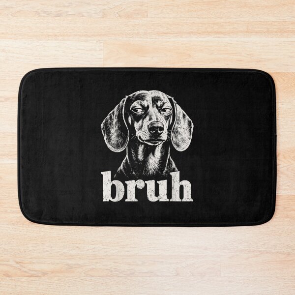 Item preview, Bruh Funny Dachshund Meme Graphic Dog Mom Dachshund  designed and sold by LakenDraphil.