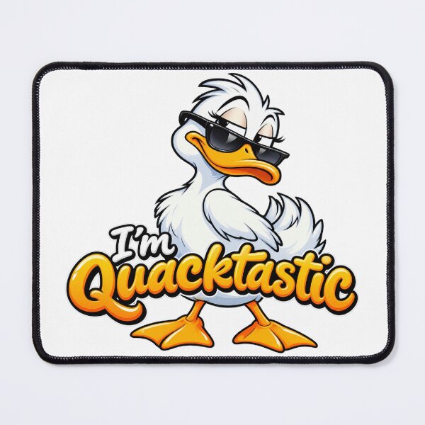 Item preview, I'm Quacktastic Duck designed and sold by Inappropriate Ink.