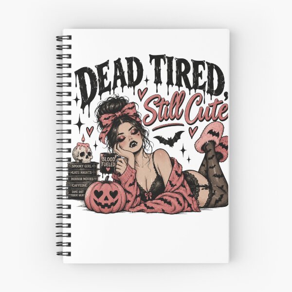 Item preview, Dead Tired, Still Cute  designed and sold by SaveForMyDeposit.