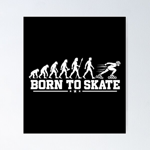 Item preview, Evolution Born to Skate Speedskating designed and sold by Radixbarny.
