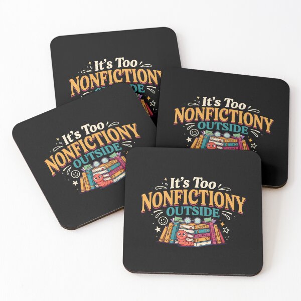 Item preview, It's Too Nonfictiony Outside Funny Literary Bookworm Quote designed and sold by Redgiant87x.