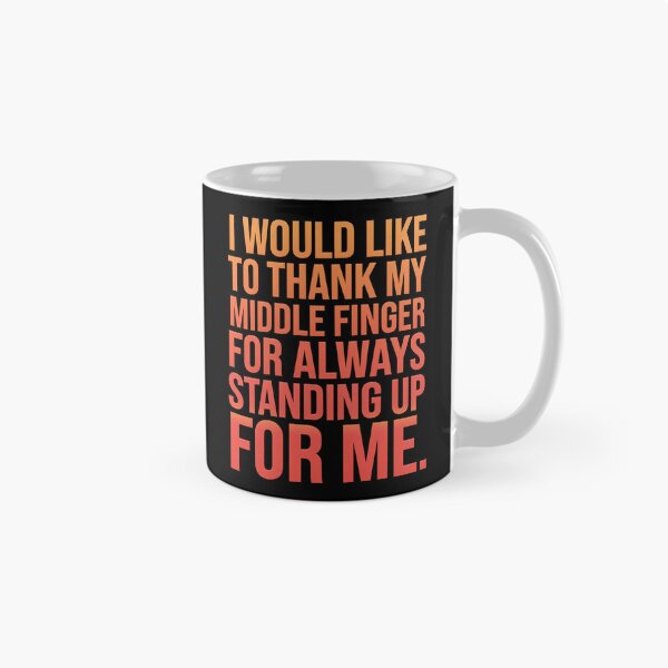 Item preview, Funny Sarcastic Humor I Would like To Thank My Middle Finger  designed and sold by fantasticdesign.