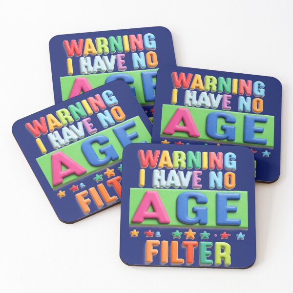 Item preview, warning I have no age filter colorful funny typographic design designed and sold by SmashingDeals.