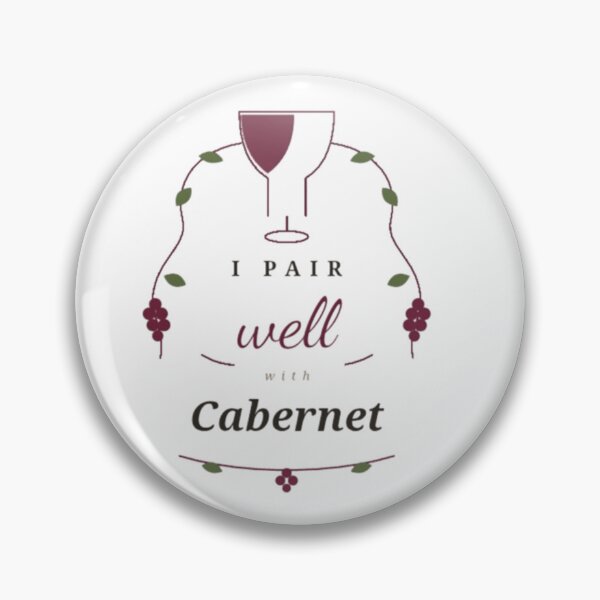 Item preview, I pair well with Cabernet designed and sold by Leo Bennett.