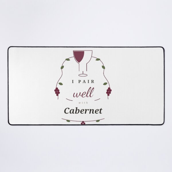 Item preview, I pair well with Cabernet designed and sold by Leo Bennett.