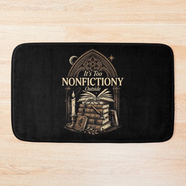 Item preview, It's Too Nonfictiony Outside Literary Reader Humor designed and sold by Redgiant87x.