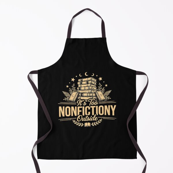 Item preview, It's Too Nonfictiony Outside Funny Bookworm Literary designed and sold by Redgiant87x.
