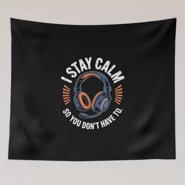 Item preview, I stay calm so you don't have to designed and sold by jkrphoto.