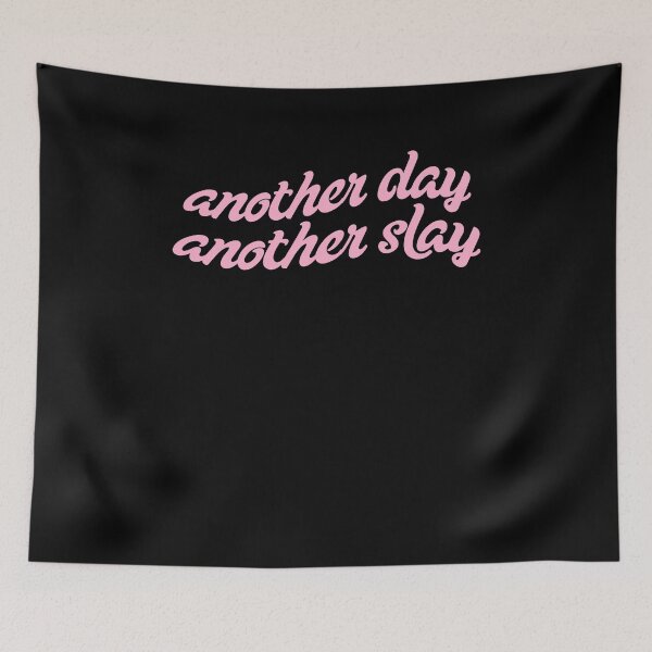 Item preview, another day another slay designed and sold by BritySpear.