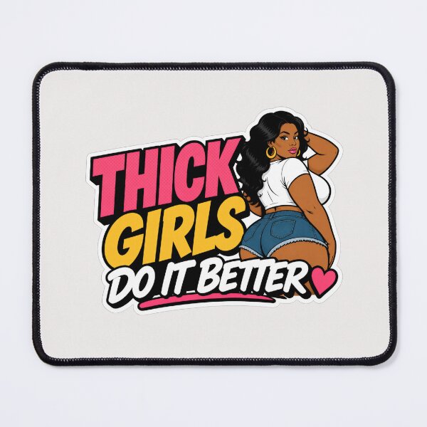 Item preview, Thick Girls Do It Better designed and sold by TshirtsOnline-.
