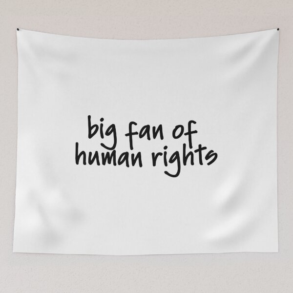 Item preview, Big Fan of Human Rights | Human Rights Activist Design designed and sold by Two Otters Co.