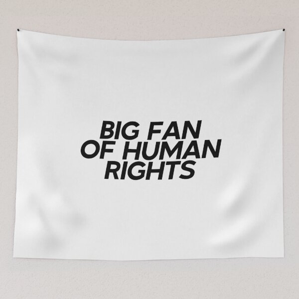 Item preview, Big Fan of Human Rights | Human Rights Activist Design designed and sold by Two Otters Co.
