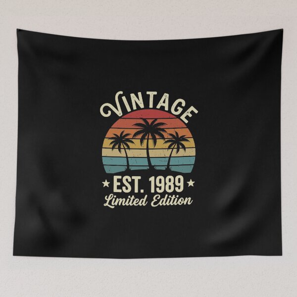 Item preview, Vintage Est. 1989 Limited Edition Birthday Born In 1989 designed and sold by PopStars1993.