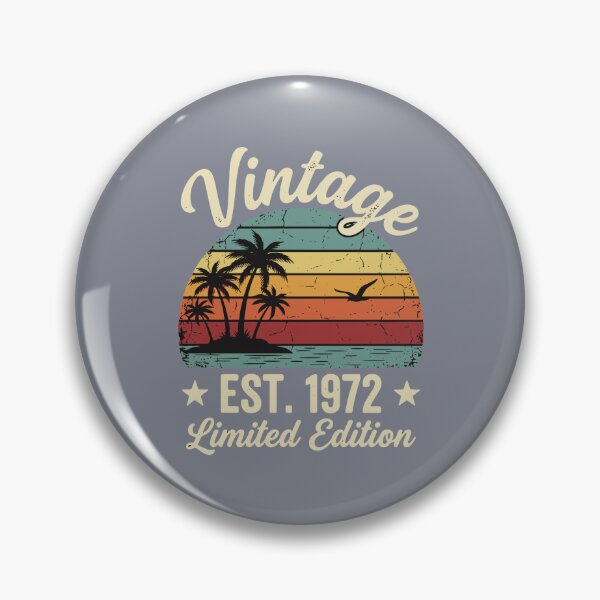 Item preview, Vintage Est. 1972 Limited Edition Birthday Born In 1972 designed and sold by SofiBlair.