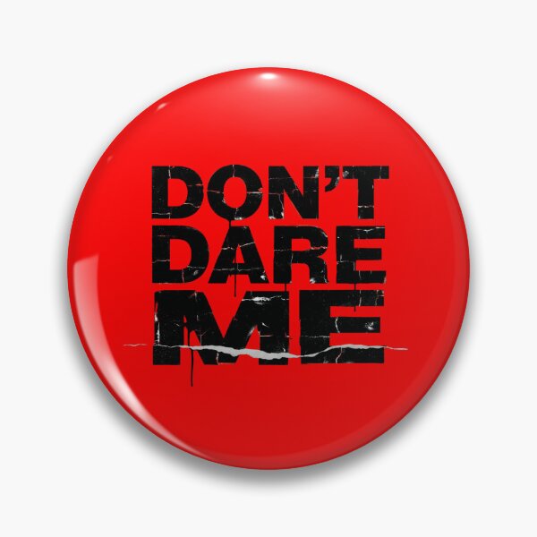 Item preview, DON'T DARE ME designed and sold by 123ks.