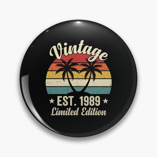 Item preview, Vintage Est. 1989 Limited Edition 35th Birthday Born 1989  designed and sold by PopStars1993.