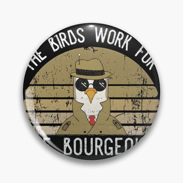 Item preview, The Birds Work For The Bourgeoisie Vintage Style Design for Men and Women designed and sold by Tyler Rickard.