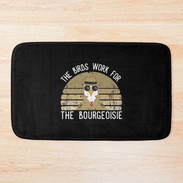 Item preview, The Birds Work For The Bourgeoisie Vintage Style Design for Men and Women designed and sold by Tyler Rickard.