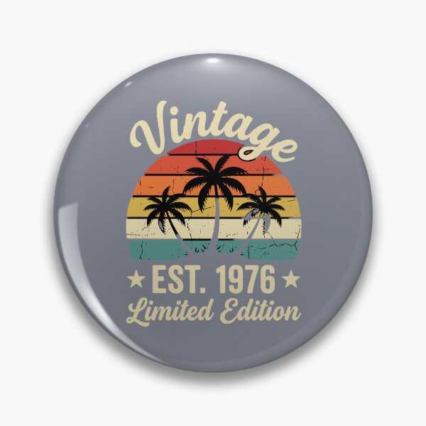 Item preview, Vintage Est. 1976 Limited Edition Birthday Born In 1976  designed and sold by SofiBlair.