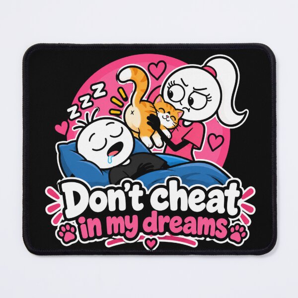 Item preview, Don’t Cheat in My Dreams designed and sold by JAKE & MIA MERCH.