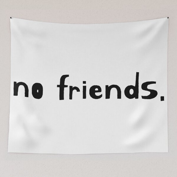 Item preview, No Friends 45 Mood Lonely Vibe Cyan designed and sold by Doctor Schtrudel.