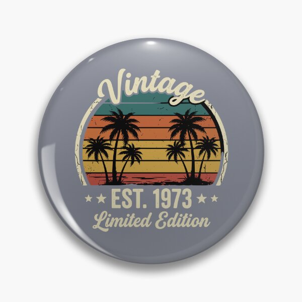 Item preview, Vintage Est. 1973 Limited Edition 50th Birthday Born In 1973 Men Women designed and sold by SofiBlair.