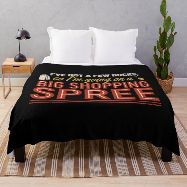 Item preview, I've Got A Few Bucks, So I'm Going On A Big Shopping Spree Thrifting Lover designed and sold by Welldoh.
