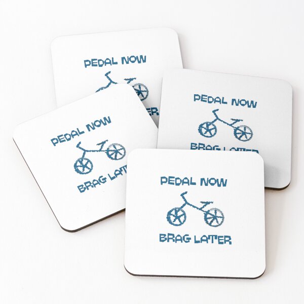 Item preview, Pedal Now Brag Later designed and sold by pmwilliams.