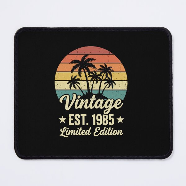 Item preview, Vintage Est. 1985 Limited Edition Born In 1985 Fortieth Birthday designed and sold by PopStars1993.