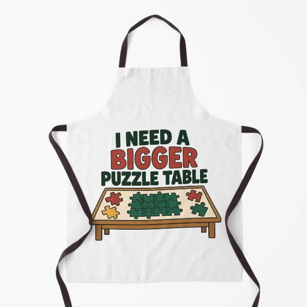 Item preview, I Need A Bigger Puzzle Table Puzzler Humor designed and sold by DreamLayerStudio.