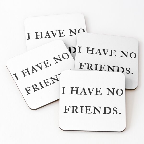 Item preview, I Have No Friends 56 Mood Lonely Vibe Pink designed and sold by Doctor Schtrudel.