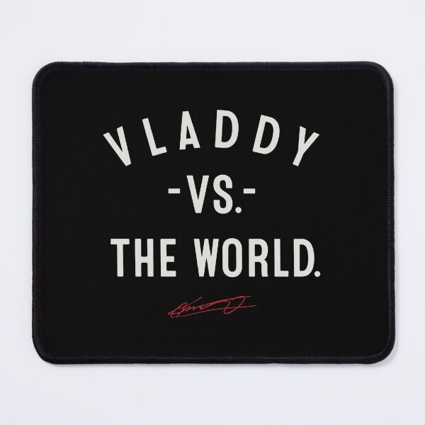 Item preview, Toronto Blue Jays Vladimir Guerrero Jr Vs The World Signature designed and sold by yuckticke.